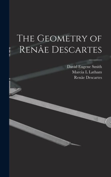 The Geometry Of Ren? Descartes