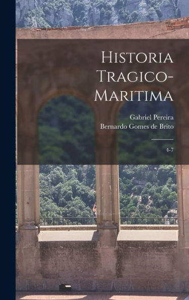 Historia Tragico-Maritima: 4-7 (Portuguese Edition)