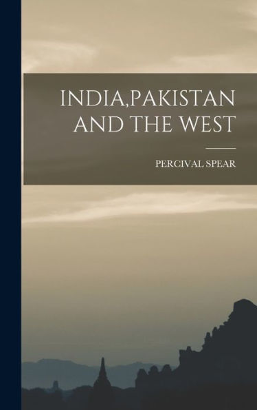 India, Pakistan And The West