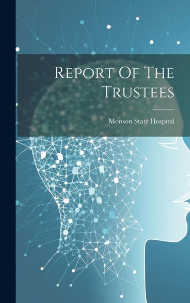 Report Of The Trustees