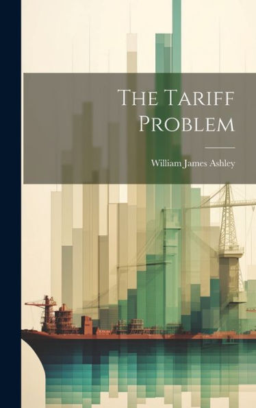 The Tariff Problem