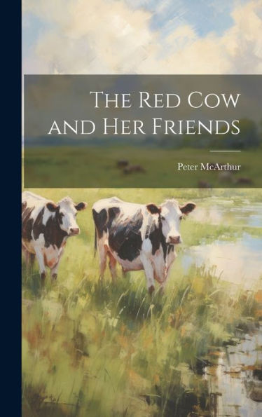 The Red Cow And Her Friends