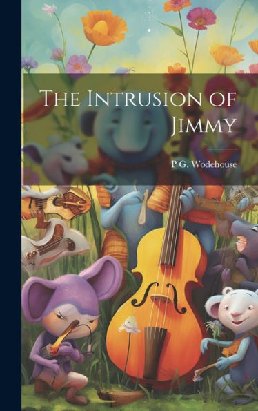 The Intrusion Of Jimmy