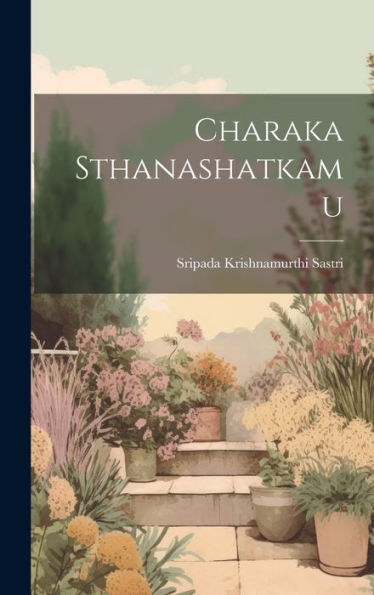 Charaka Sthanashatkamu (Telugu Edition)