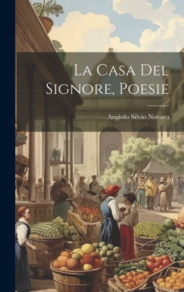 La Casa Del Signore, Poesie (Italian Edition)