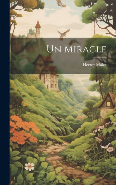 Un Miracle (French Edition)