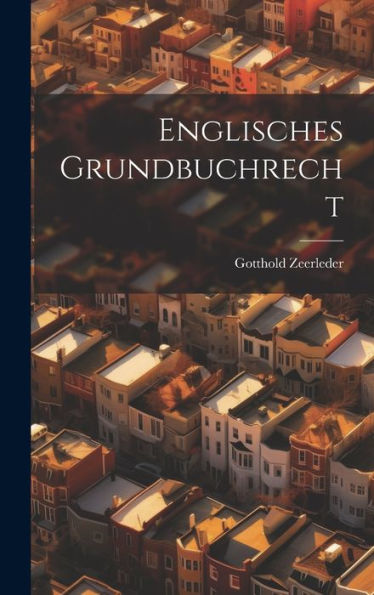 Englisches Grundbuchrecht