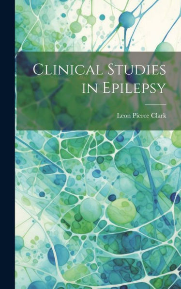 Clinical Studies In Epilepsy
