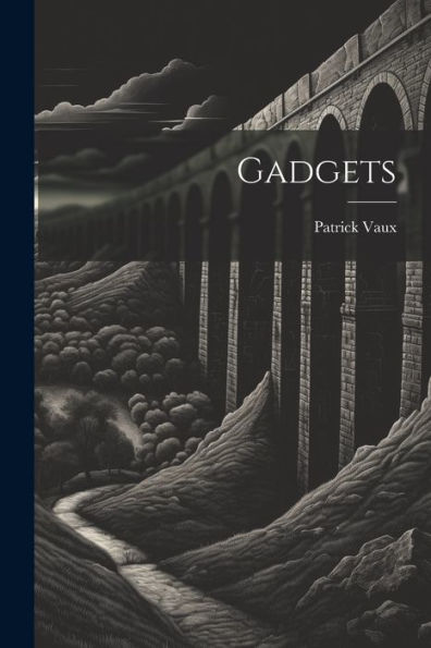 Gadgets