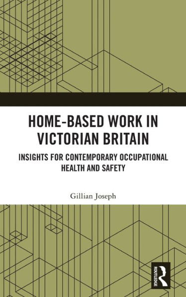 Home-Based Work In Victorian Britain