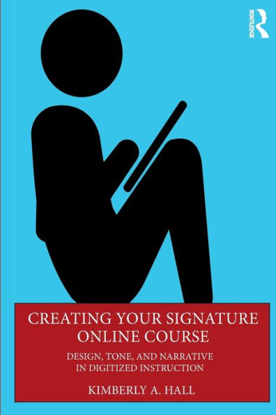 Creating Your Signature Online Course