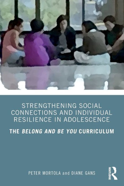 Strengthening Social Connections And Individual Resilience In Adolescence