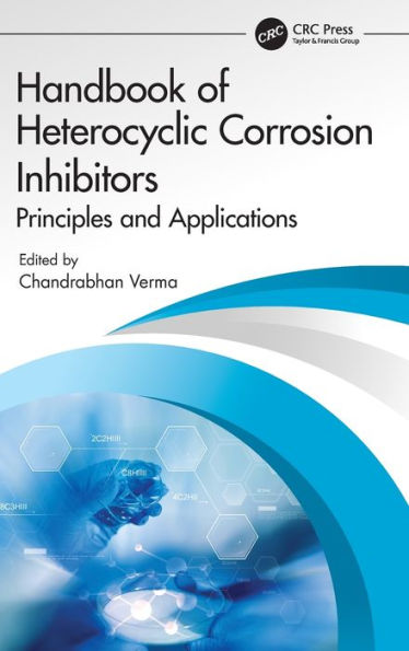Handbook Of Heterocyclic Corrosion Inhibitors