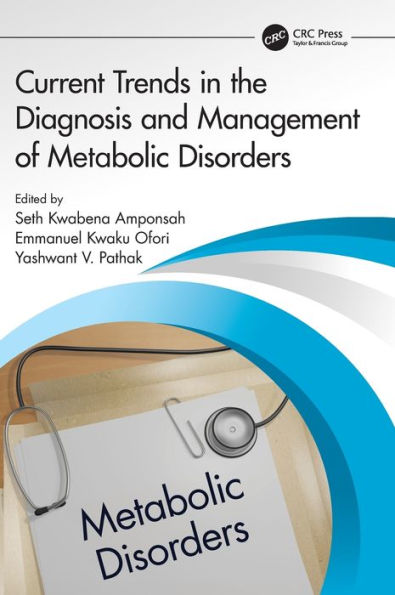 Current Trends In The Diagnosis And Management Of Metabolic Disorders