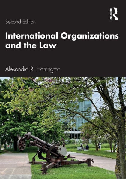 International Organizations And The Law