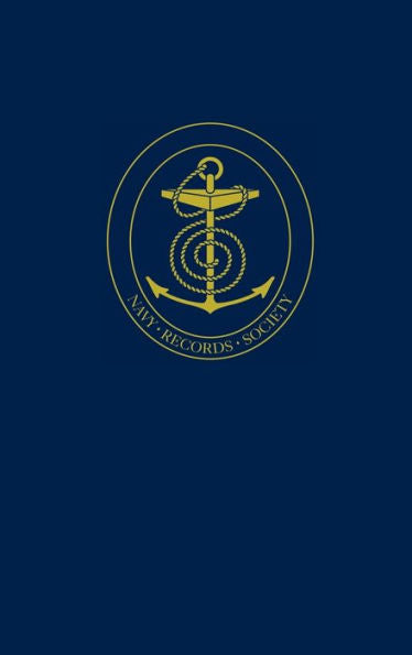 The Milne Papers: Volume Iii: The Royal Navy And The American Civil War, 1862?864 (Navy Records Society Publications)