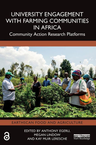 University Engagement With Farming Communities In Africa (Earthscan Food And Agriculture)