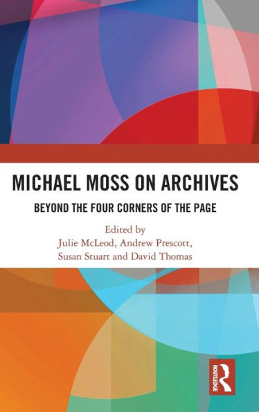 Michael Moss On Archives