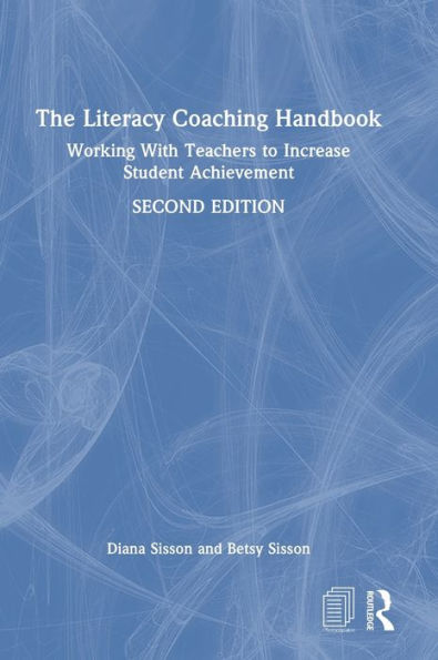 The Literacy Coaching Handbook (Eye On Education)