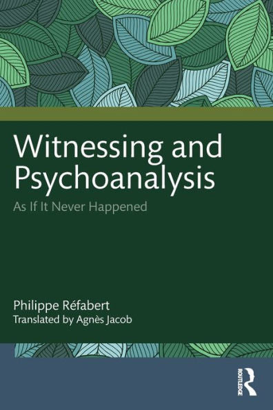 Witnessing And Psychoanalysis