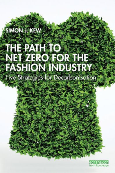 The Path To Net Zero For The Fashion Industry