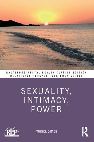Sexuality, Intimacy, Power (Relational Perspectives Book Series)