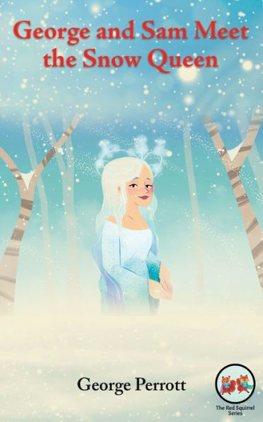 George And Sam Meet The Snow Queen