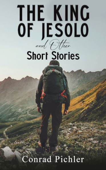 The King Of Jesolo And Other Short Stories