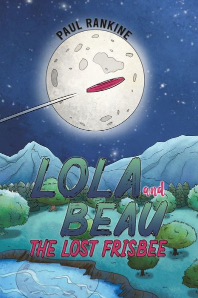 Lola And Beau - The Lost Frisbee