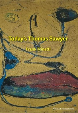 Today's Thomas Sawyer: Frank Minetti