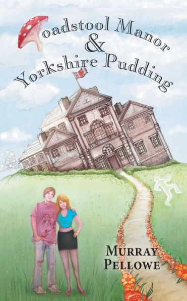Toadstool Manor & Yorkshire Pudding