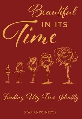 Beautiful In Its Time: Finding My True Identity