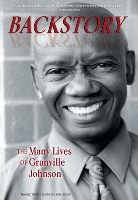 Backstory: The Many Lives Of Granville Johnson
