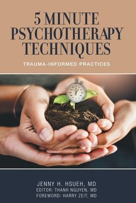 5 Minute Psychotherapy Techniques: Trauma-Informed Practices