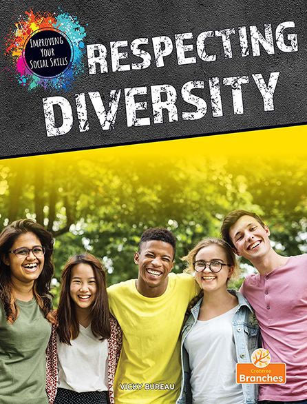 Respecting Diversity (Improving Your Social Skills)