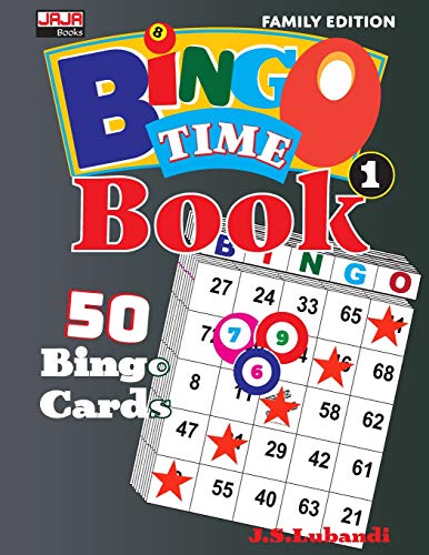 Bingo Time Book 1 (Family Edition Of 50 Bingo Cards In Large Print.)
