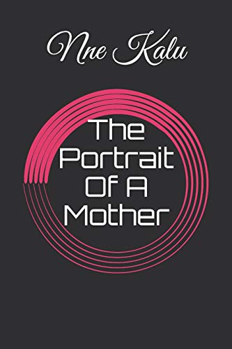 The Portrait Of A Mother