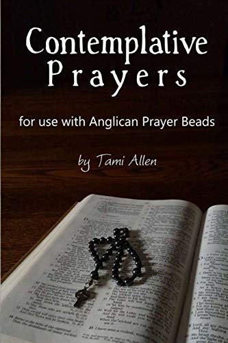 Contemplative Prayers: For Use With Anglican Prayer Beads