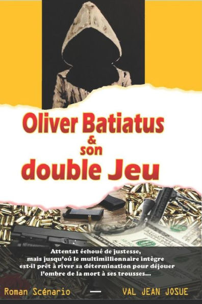 Oliver Batiatus Et Son Double Jeu (French Edition)