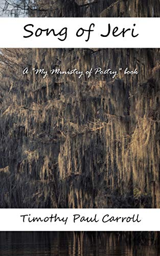 Song Of Jeri (My Ministry Of Poetry)