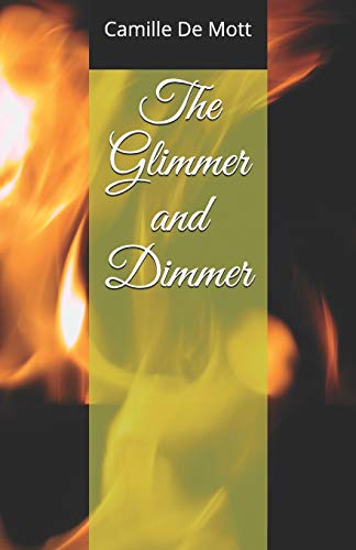 The Glimmer And Dimmer