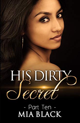 His Dirty Secret 10 (Side Chick Confessions)