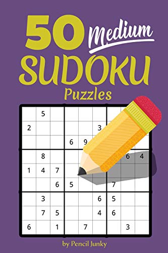 50 Medium Sudoku Puzzles: Fun Travel Size Sudoku Puzzles To Take With You Everywhere, Great For Road Trips