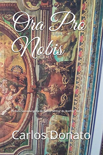 Ora Pro Nobis (Portuguese Edition)