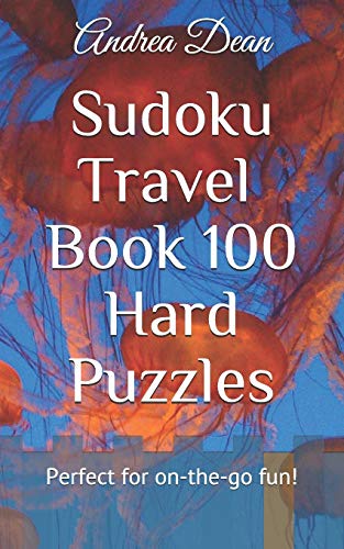 Sudoku Travel Book 100 Hard Puzzles: Pocket For On The Go Sudoku Fun! (Vacation Series)