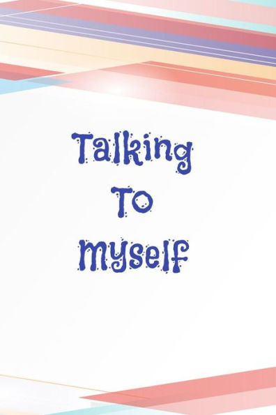 Talking To Myself - 9781070942407