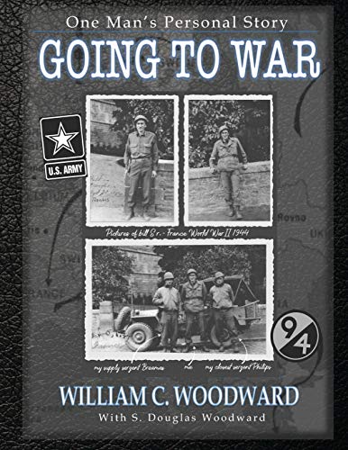 Going To War: One Man's Personal Story