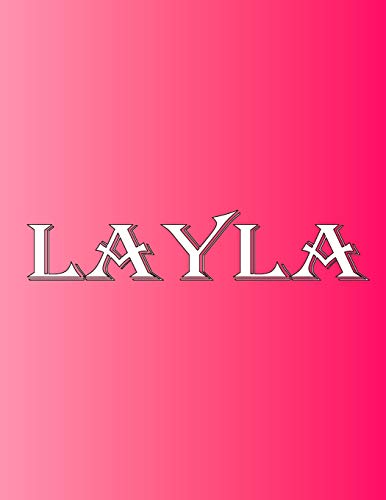 Layla: 100 Pages 8.5" X 11" Personalized Name On Notebook College Ruled Line Paper