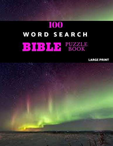 100 Word Search Bible Puzzle Book Large Print: Brain Challenging Bible Puzzles Fur Hours Of Fun - 9781071042205