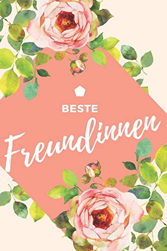 Beste Freundinnen: Geschenkidee F?r Freundinnen, Format 15,2 X 22,9 Cm, Plus Geburtstagskalender Und Buchstabenr?tsel (German Edition)